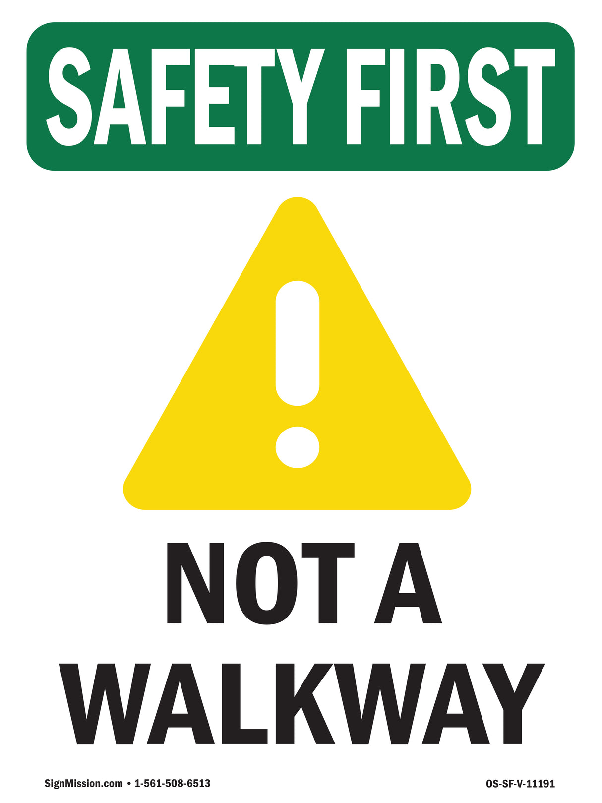 Not A Walkway Bilingual