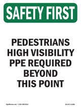 Pedestrians High Visibility PPE Required