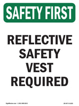 Reflective Safety Vest Required