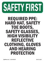Required PPE Hard Hat, Safety