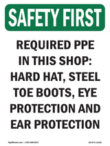 Required PPE In This Shop Hard