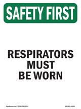 Respirators Must Be Worn