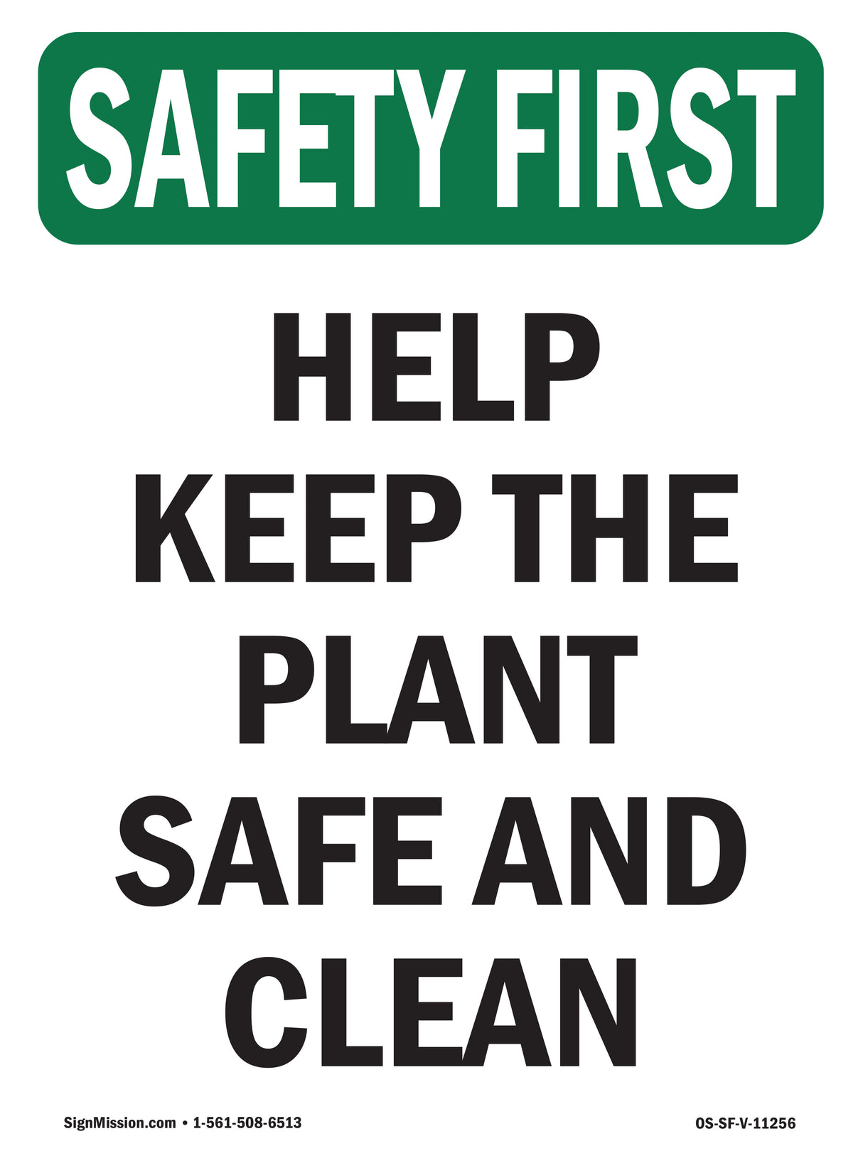 Help Keep The Plant Safe And Clean