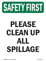 Please Clean Up All Spillage