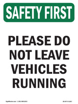 Please Do Not Leave Vehicles Running