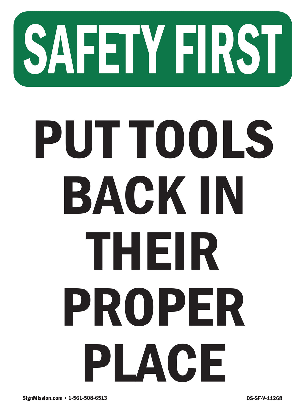 Put Tools Back In Their Proper Place