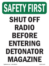 Shut Off Radio Before Entering