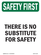 There Is No Substitute For Safety