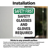 Safety Glasses And Gloves Required