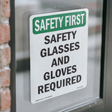 Safety Glasses And Gloves Required