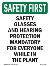 Safety Glasses And Hearing Protection Mandatory