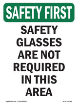 Safety Glasses Are Not Required