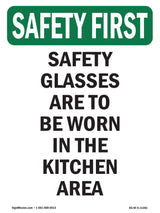 Safety Glasses Are To Be Worn