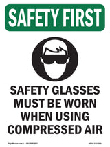 Safety Glasses Must Be Worn