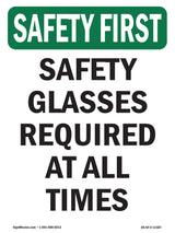 Safety Glasses Required At All Times