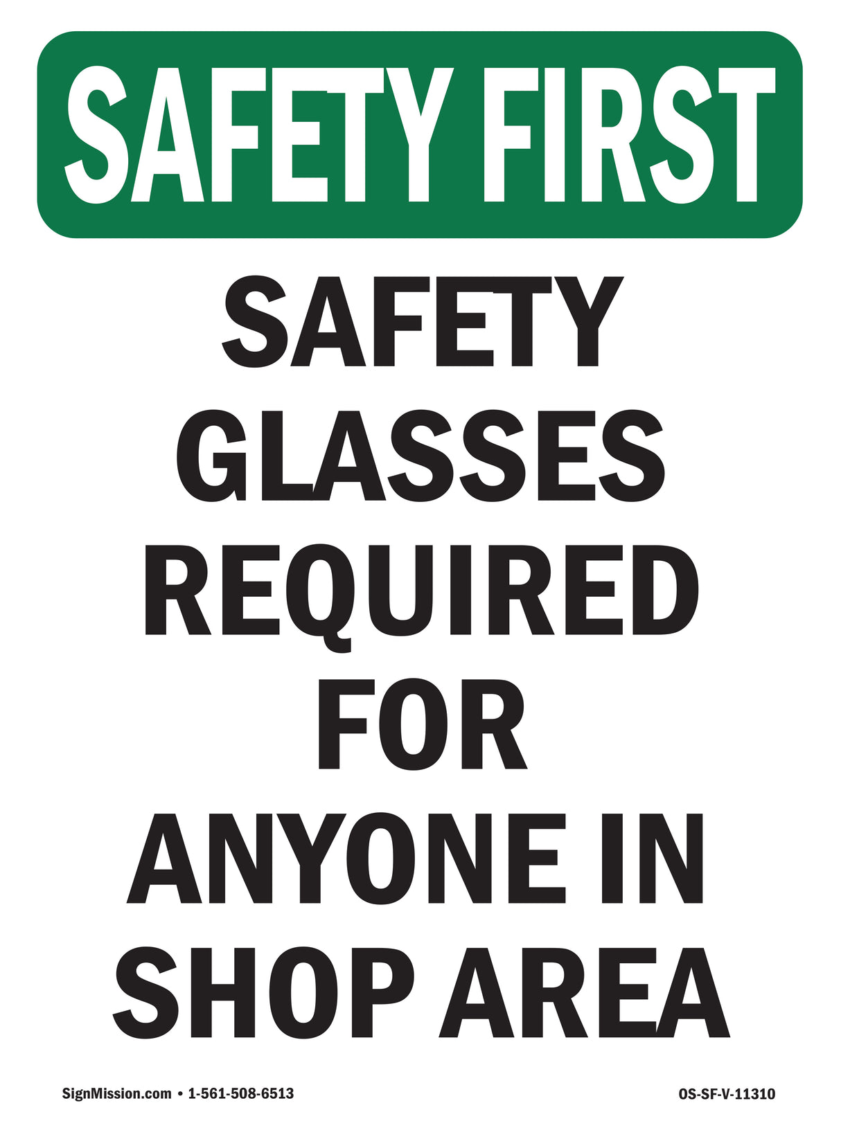 Safety Glasses Required For Anyone