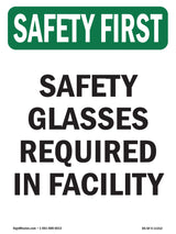 Safety Glasses Required In Facility