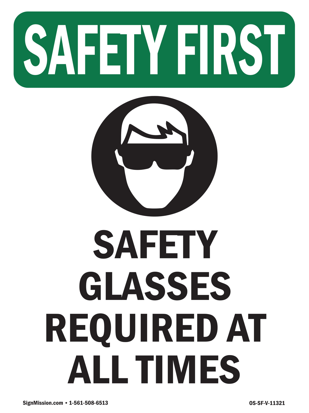 Safety Glasses Required At All Times With Symbol