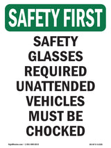 Safety Glasses Required Unattended