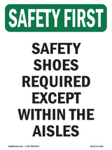 Safety Shoes Required Except Within