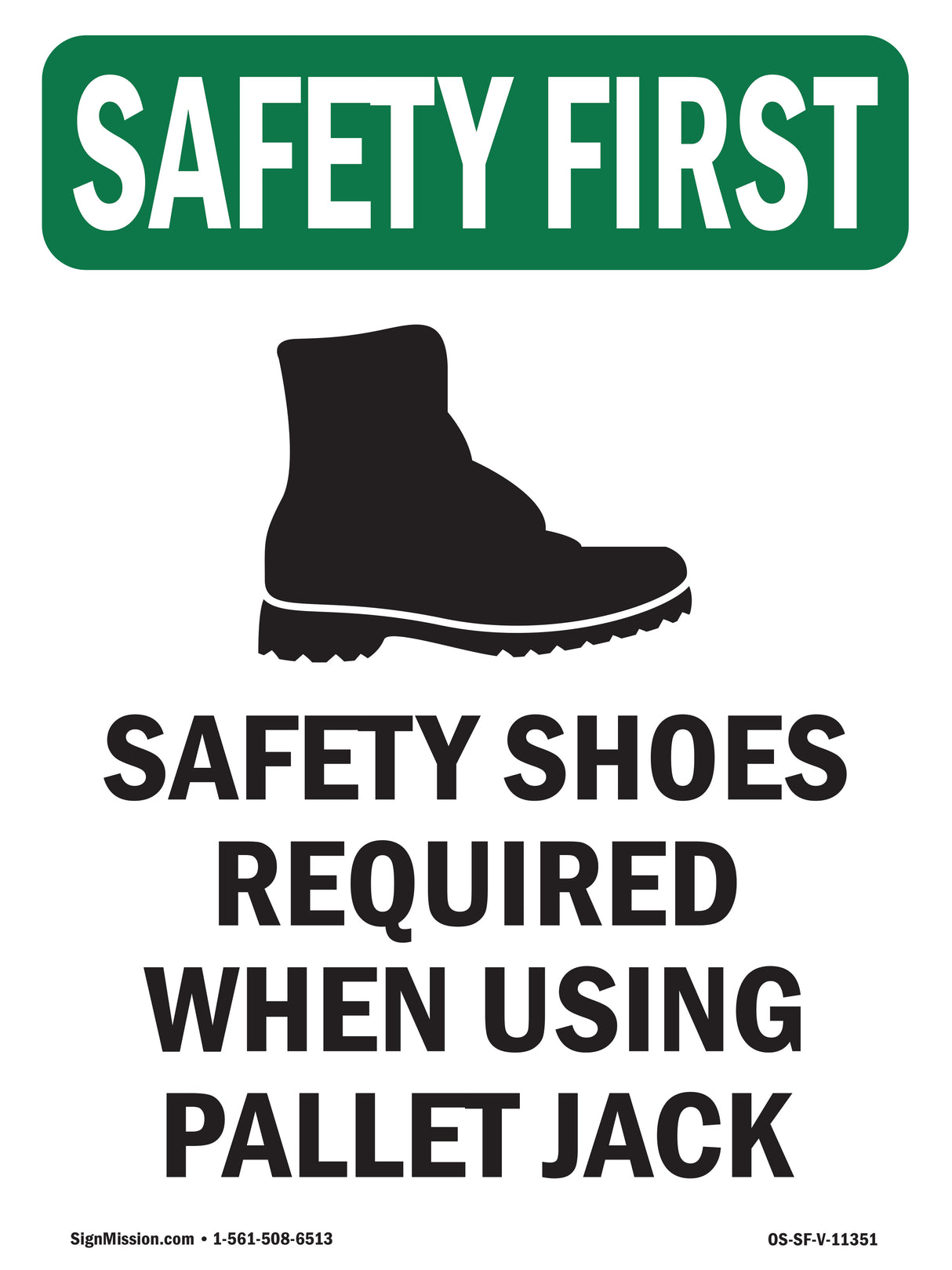 Safety Shoes Required When Using With Symbol