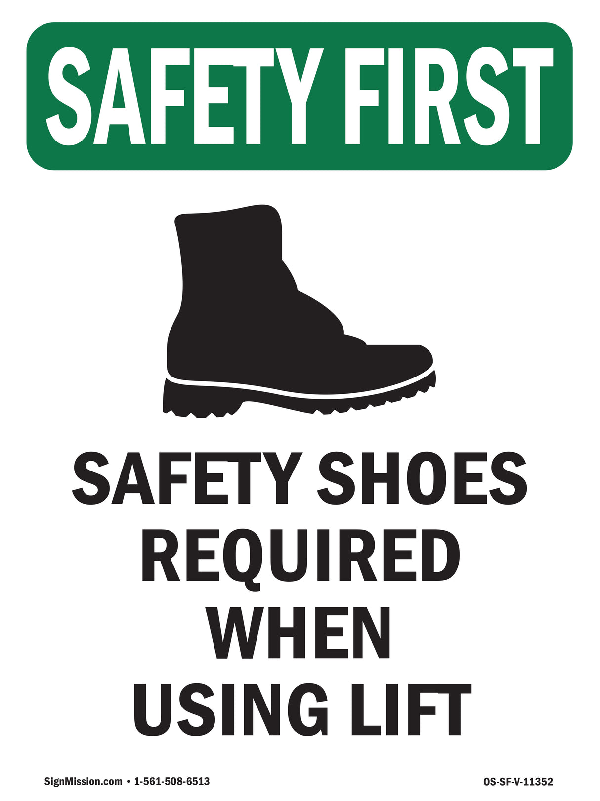 Safety Shoes Required When Using Lift With Symbol