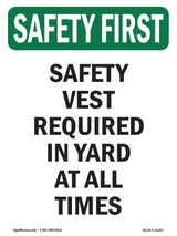 Safety Vest Required In Yard At