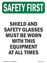 Shield And Safety Glasses Must