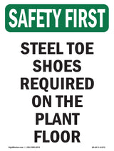 Steel Toe Shoes Required On The