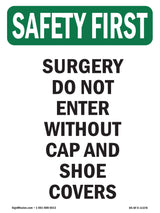 Surgery Do Not Enter Without Cap