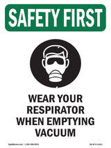 Wear Your Respirator When Emptying With Symbol
