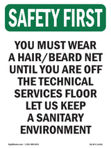 You Must Wear A Hair Beard Net