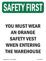 You Must Wear An Orange Safety