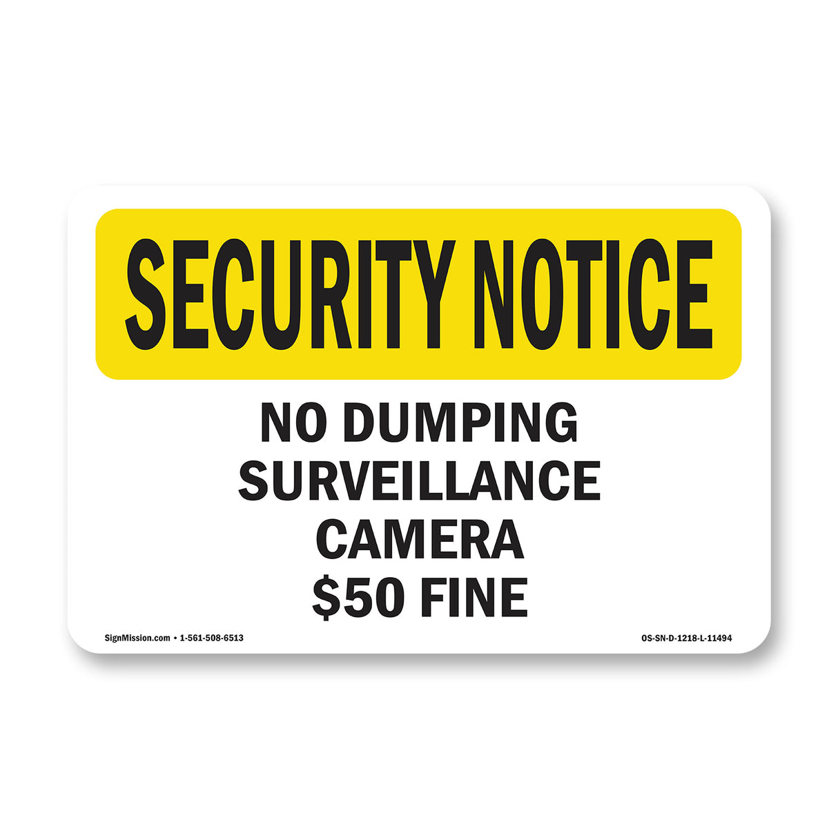 No Dumping Surveillance Camera $50 Fine