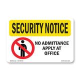 No Admittance Apply At Office