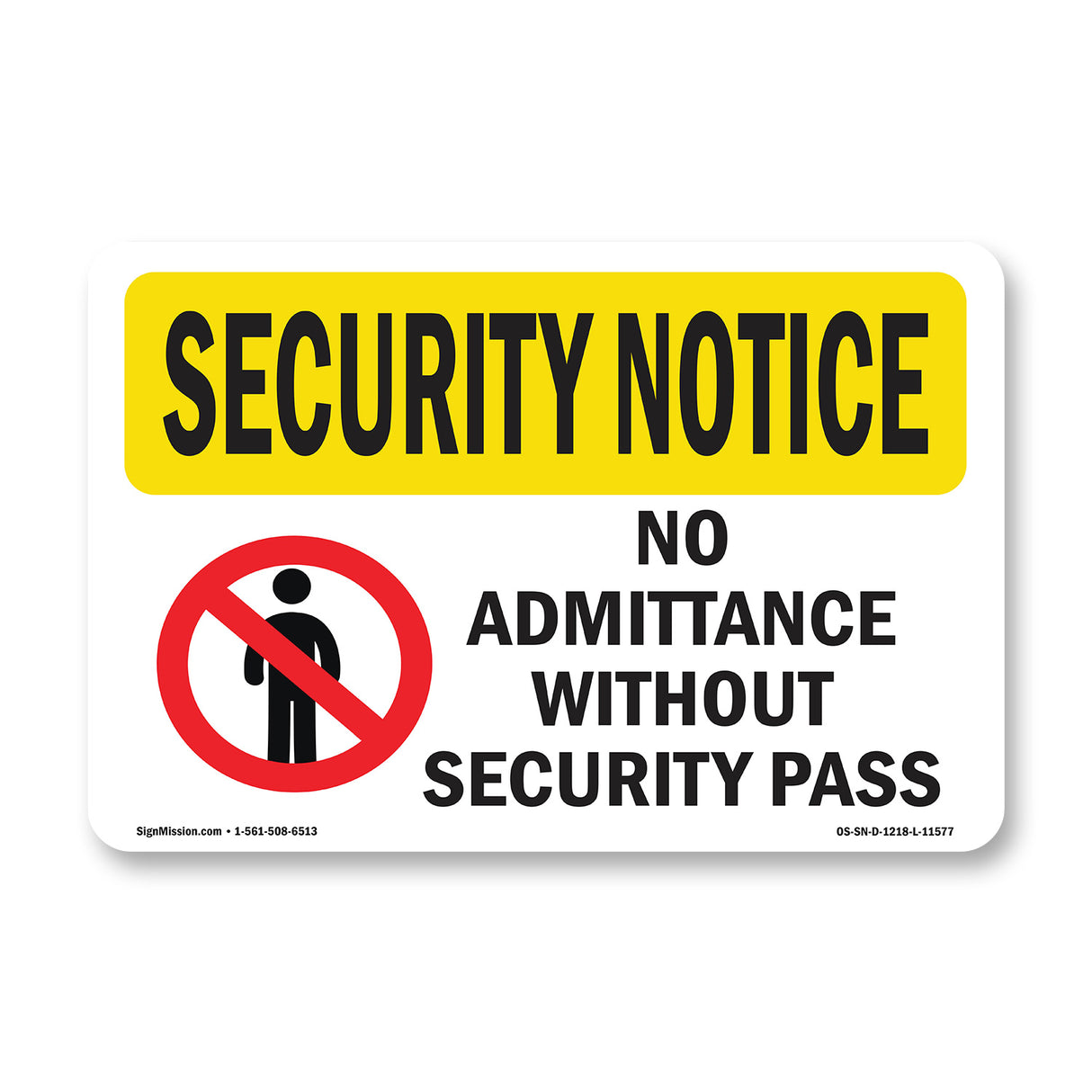 No Admittance Without Security Pass