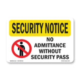 No Admittance Without Security Pass