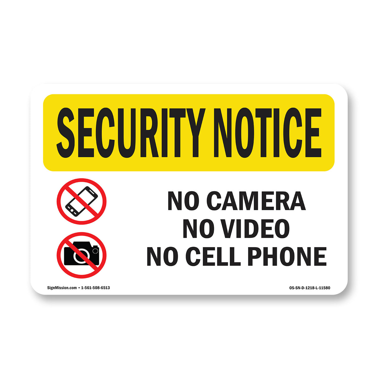 No Camera No Video No Cell Phone