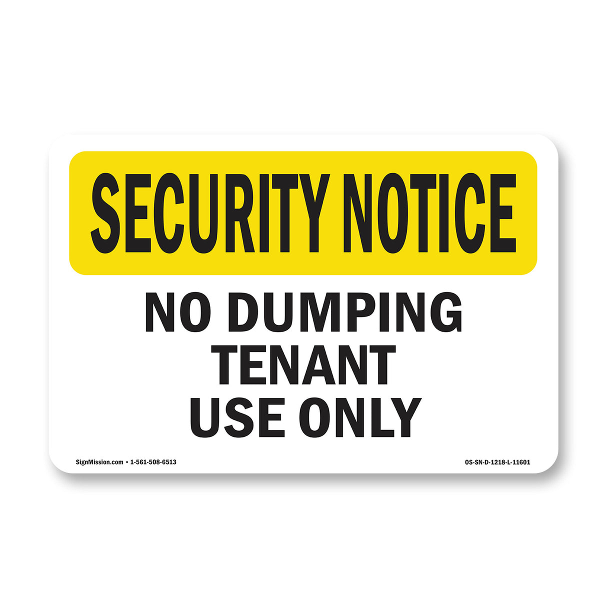 No Dumping Tenant Use Only