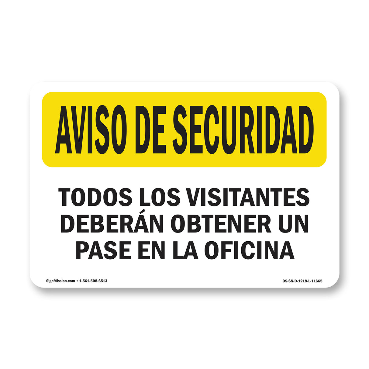 Visitors Must Get Pass From Office