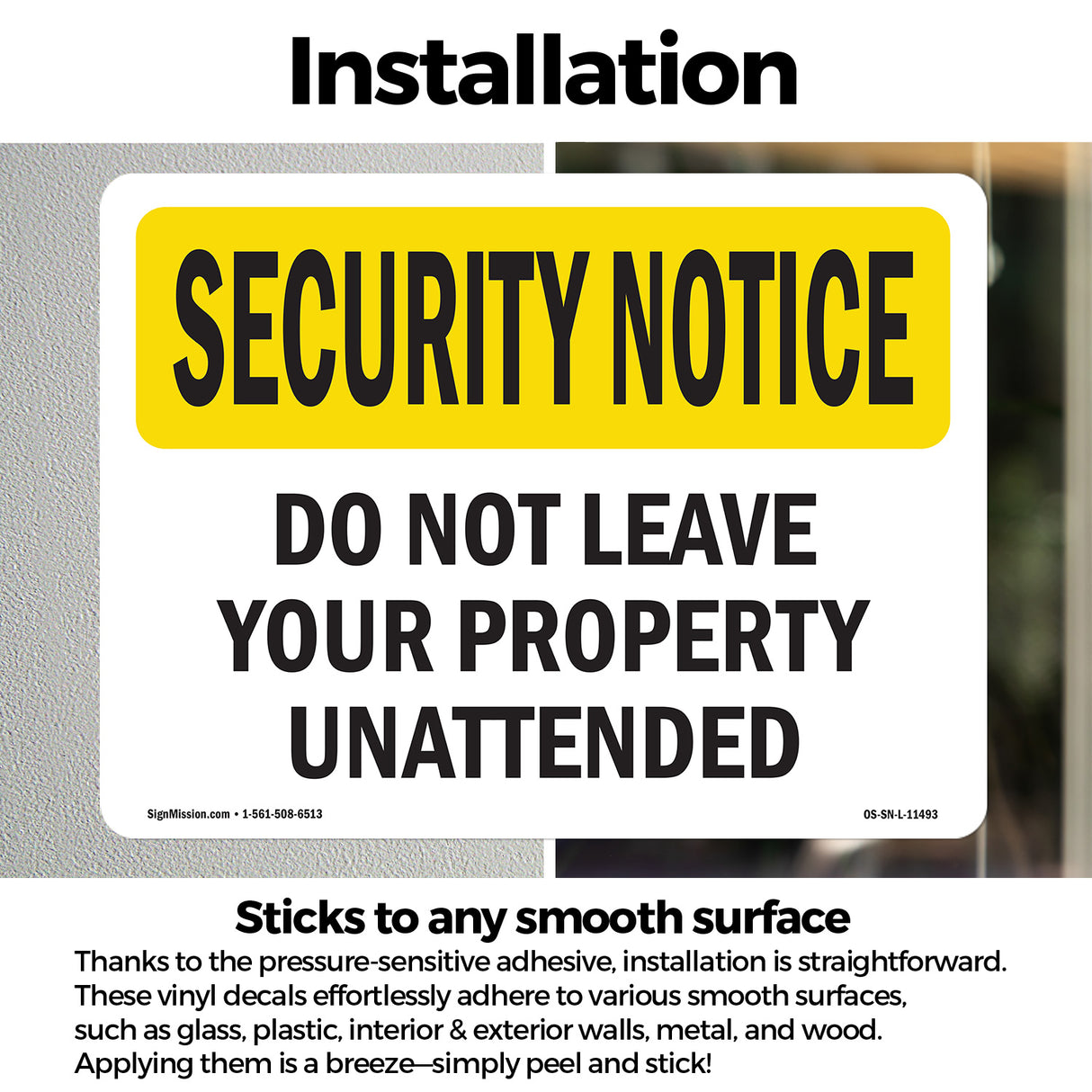 Do Not Leave Your Property Unattended