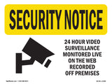 24 Hour Video Surveillance