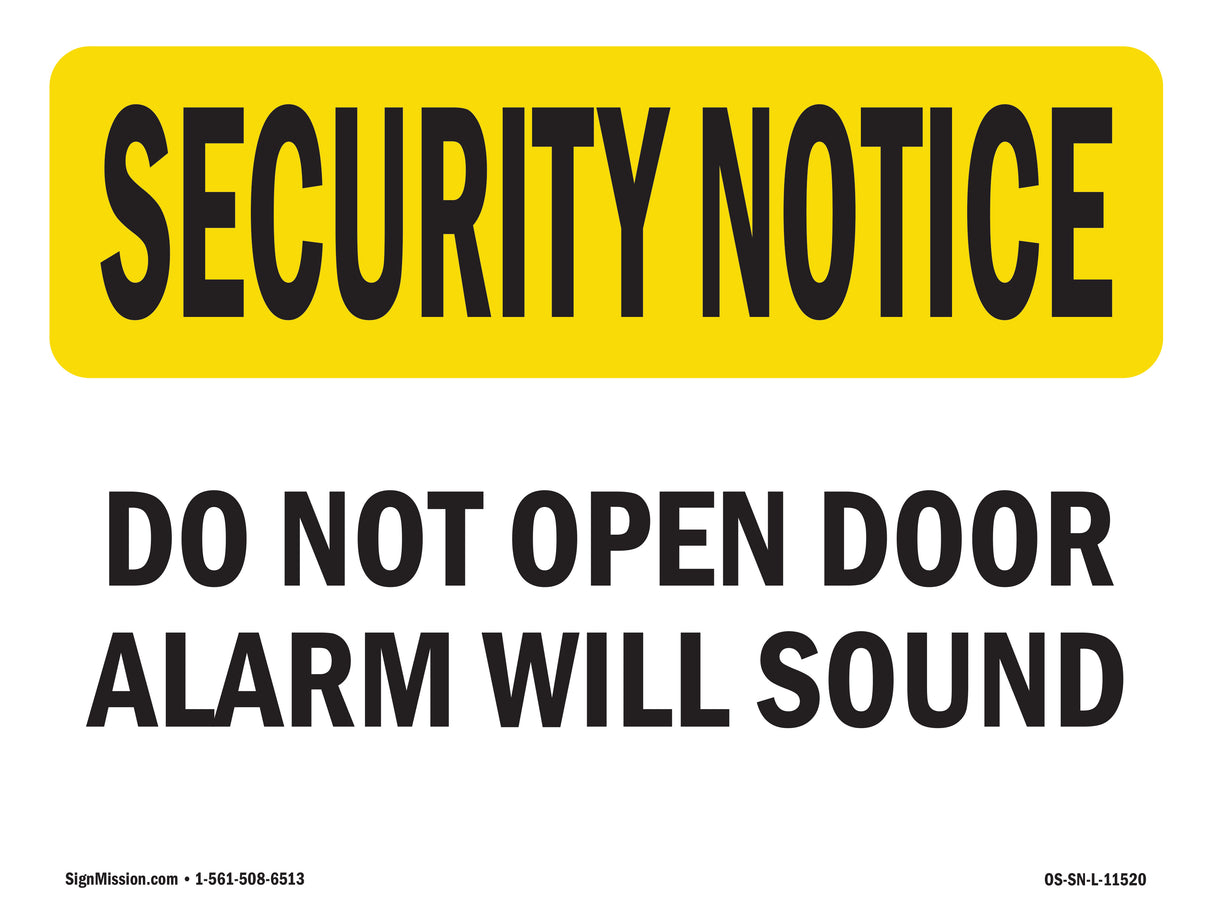 Do Not Open Door Alarm Will Sound