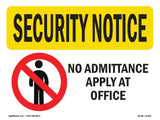 No Admittance Apply At Office