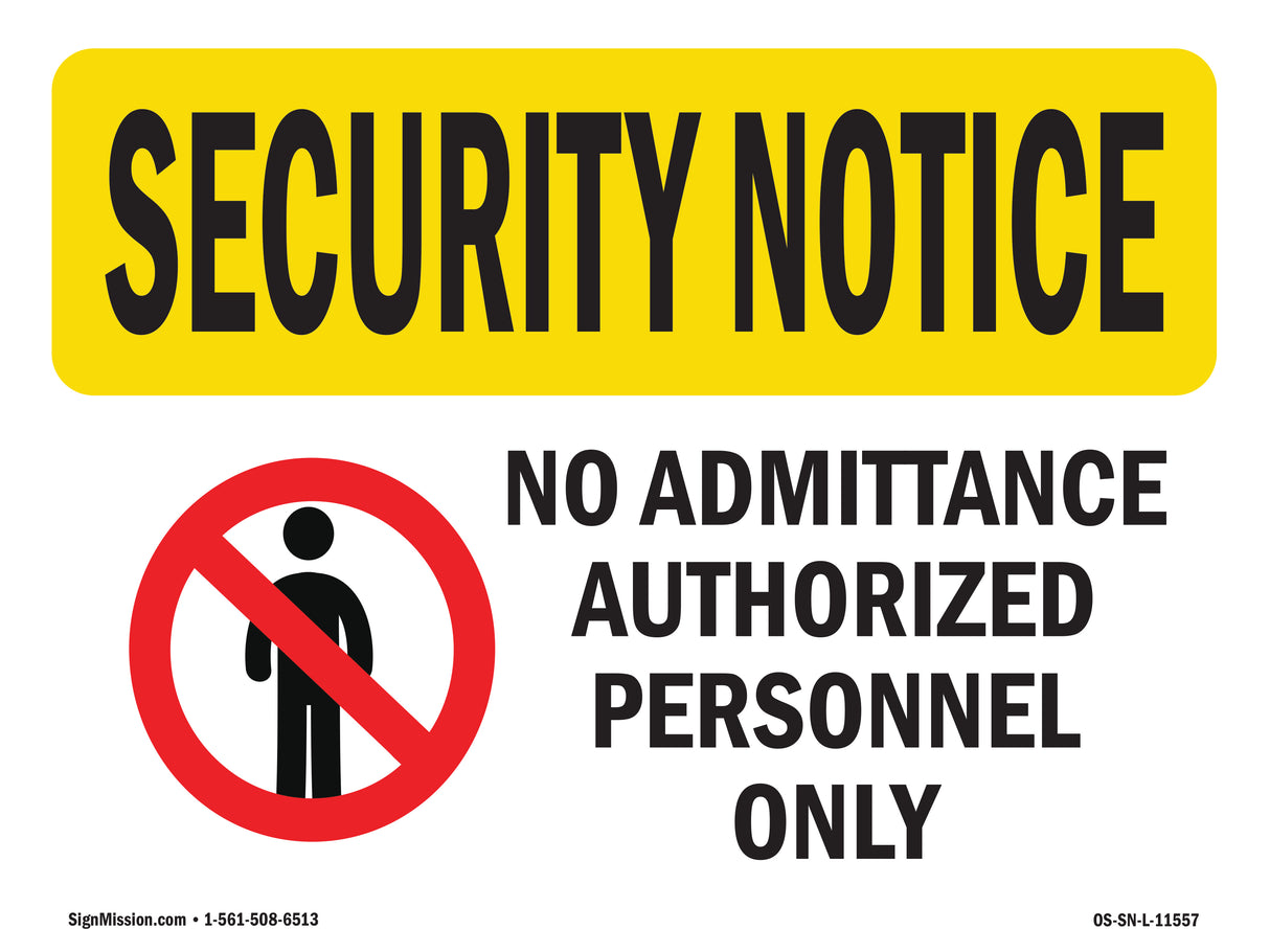 No Admittance Authorized Only