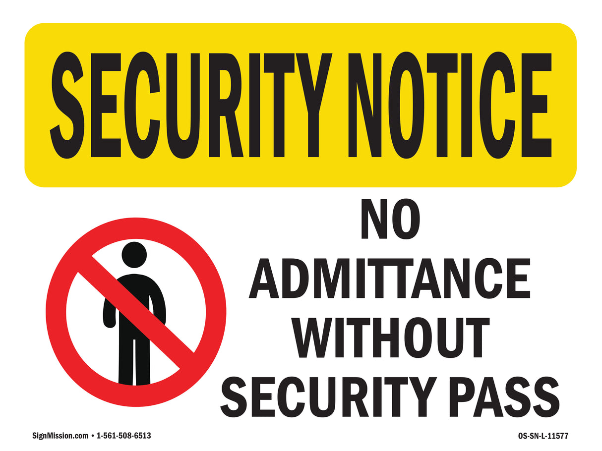 No Admittance Without Security Pass