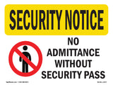 No Admittance Without Security Pass