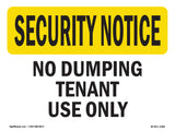 No Dumping Tenant Use Only