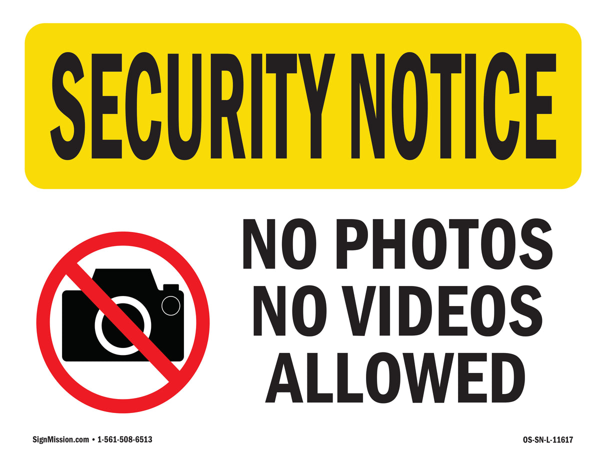 No Photos Or Video Allowed