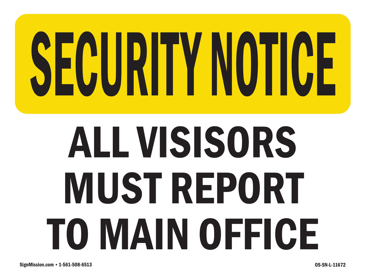 Visitors Must Report Bilingual